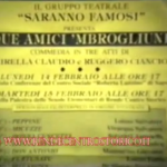 RECITA 1994 Due amici m'brogliuni